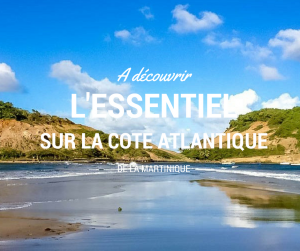 Quoi faire sur la côte atlantique de Martinique