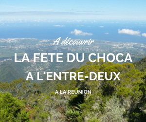 Le vilage de l'entre-deux met à l'honneur le choca