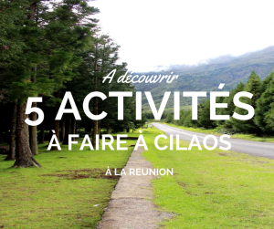 Activités à Cilaos