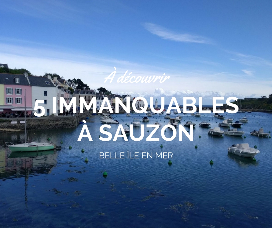Les immanquables à Sauzon
