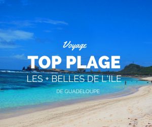 Sélection des plus belles plages de Guadeloupe