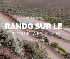 randonnée-piton-de-la-fournaise-reunion