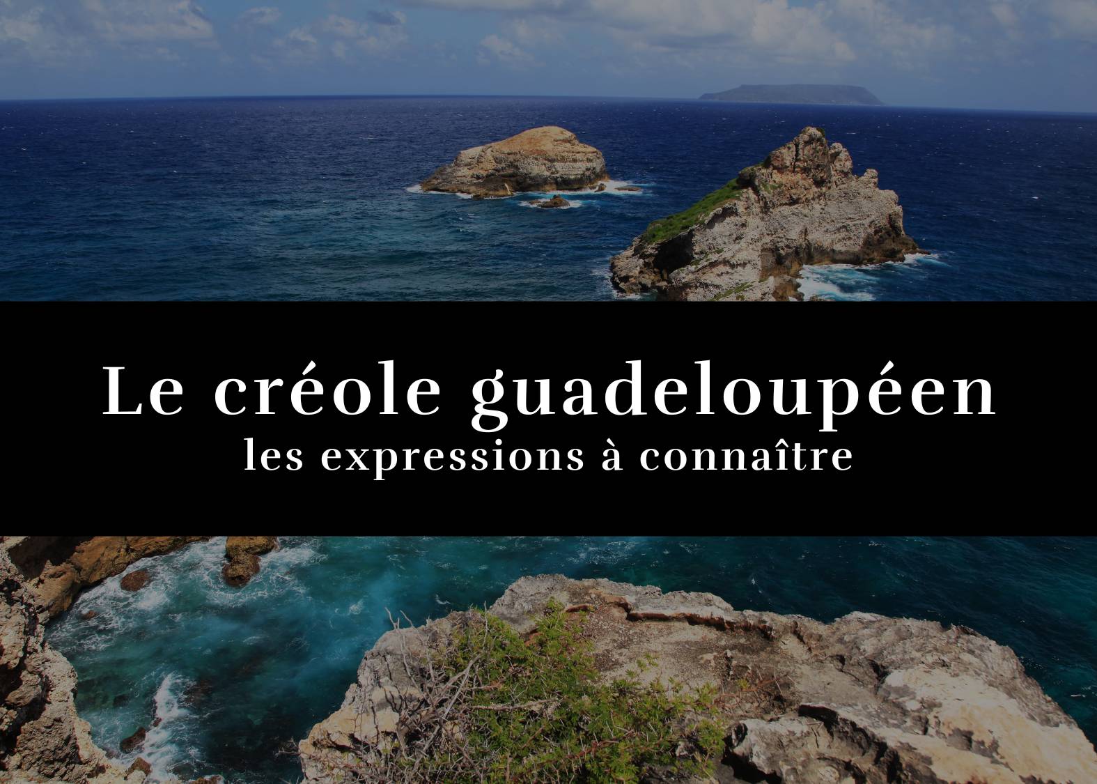 le créole guadeloupéen : expressions