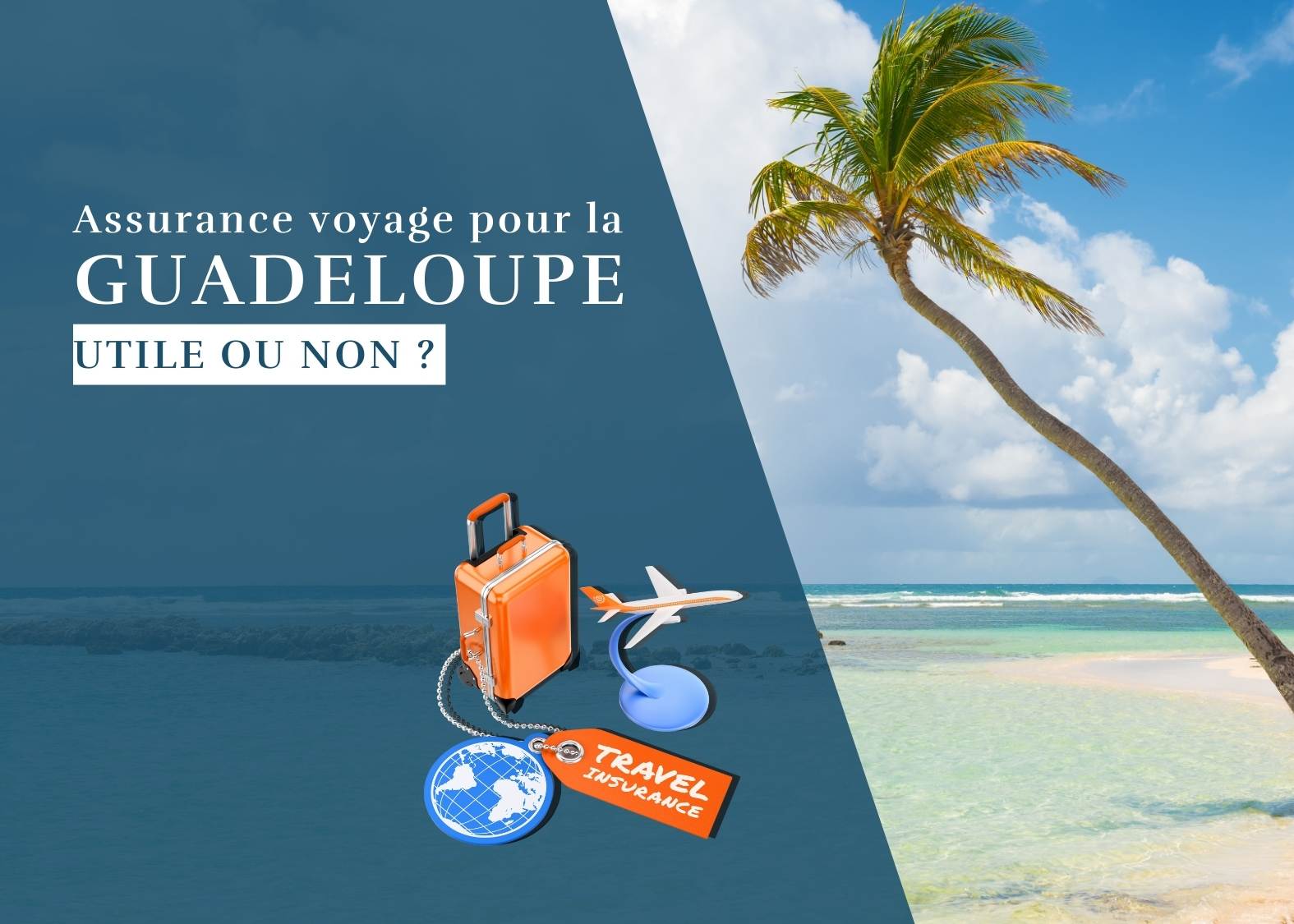 assurance voyage pour la Guadeloupe