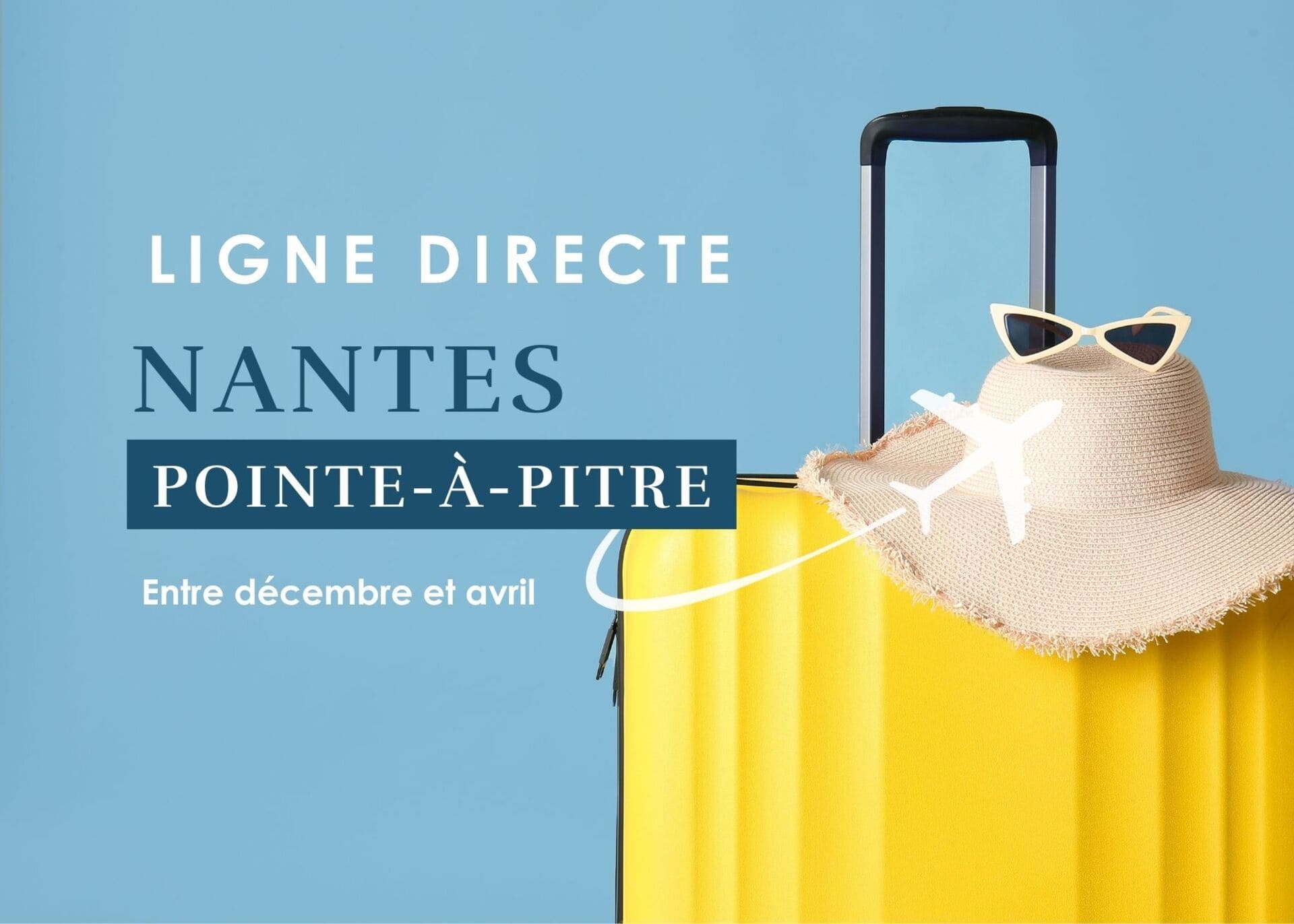 Vol direct Nantes Guadeloupe – départ Nantes vers Pointe-à-Pitre avec Corsair
