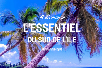 Quoi faire en Martinique