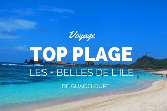 Sélection des plus belles plages de Guadeloupe