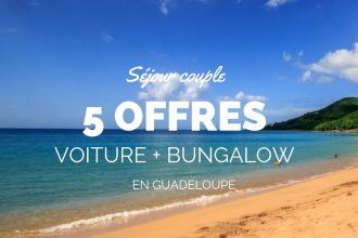 séjour en Guadeloupe avec location voiture